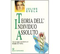 Teoria dell'individuo assoluto (Opere di Julius Evola)
