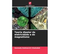 Teoria dipolar da eletricidade e do magnetismo