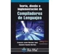Teoría, Diseño e Implementación de Compiladores de Lenguajes (INFORMATICA GENERAL)