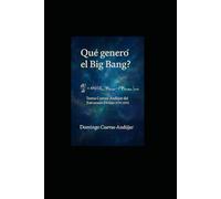 TEORIA DOMINGO CUEVAS-ANDUJAR DEL ESTRUENDO DIVINO (TDCAED): Una teoría vibracional sobre el origen del espacio, el tiempo y la energía; la explicación comprensible del nacimiento del cosmos