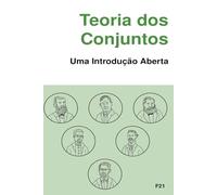 Teoria dos Conjuntos: Uma Introdução Aberta