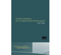 Teoría general de la mediación interlingüe