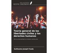 Teoría general de las libertades civiles y los derechos humanos: De la universalidad al contexto camerunés