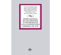 Teoría General de los Derechos Fundamentales en la Constitución Española de 1978 (Derecho - Biblioteca Universitaria de Editorial Tecnos)