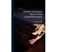 Teoria Generale Della Pena Convenzionale