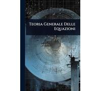 Teoria Generale Delle Equazioni