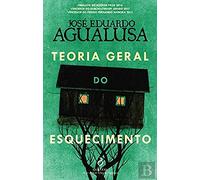 TEORIA GERAL DO ESQUECIMENTO
