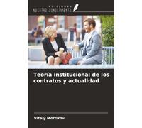 Teoría institucional de los contratos y actualidad