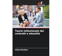 Teoria istituzionale dei contratti e attualità