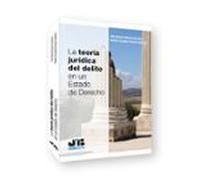 Teoría Jurídica Del Delito En Un Estado De Derecho