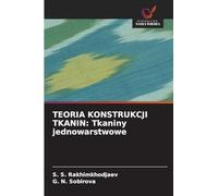 TEORIA KONSTRUKCJI TKANIN: Tkaniny jednowarstwowe