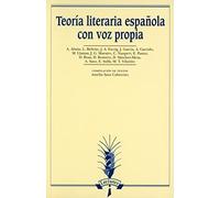 Teoría literaria española con voz propia (Serie Lecturas)