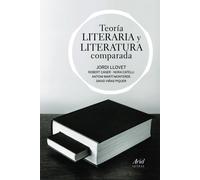 Teoría literaria y literatura comparada (Ariel Letras)