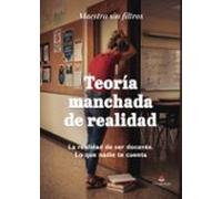 Teoría manchada de realidad