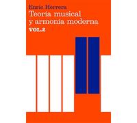 Teoría musical y armonía moderna vol. II: 2 (Música)