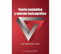 Teoría semántica y método lexicográfico