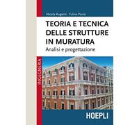 TEORIA TECNICA STRUTTURE MURATURA.ANILISI E PROGETTAZIONE (INGEGNERIA CIVILE)