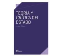 Teoría Y Crítica Del Estado (ebook)