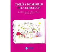 Teoría y desarrollo del currículum (SIN COLECCION)