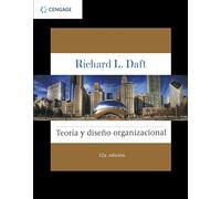 Teoría y diseño organizacional - 12ª edición (PSICOLOGIA)
