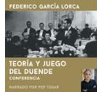 Teoría Y Juego Del Duende: Narrado Por Pep Tosar