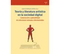 Teoria Y Literatura Artistica En La Sociedad Digital: Construccio N Y