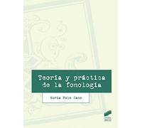 Teoría y Práctica De la fonología: 25 (Lingüística)