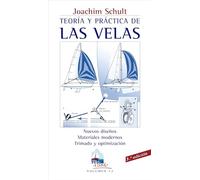 Teoría Y Práctica De Las Velas: 13 (A Bordo)