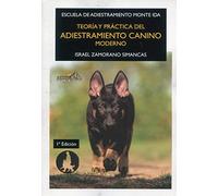 Teoría y práctica del adiestramiento canino moderno