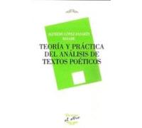 Teoria Y Practica Del Analisis De Textos Poeticos