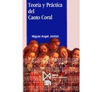 Teoria Y Practica Del Canto Coral