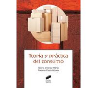 Teoría y práctica del consumo: 20 (Ciencias de la Información. Documentación)