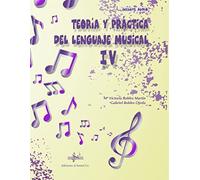 TEORIA Y PRÁCTICA DEL LENGUAJE MUSICAL 4 | Gabriel Robles Ojeda, Maria Victoria Robles MartÍn
