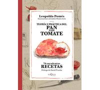 Teoría y práctica del pan con tomate (Fuera de Colección)