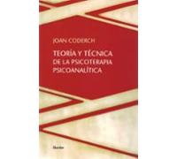 Teoría y técnica de la psicoterapia psicoanalítica (fuera de colección)