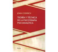 Teoría y técnica de la psicoterapia psicoanalítica (SIN COLECCION)