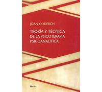 Teoría y técnica de la psicoterapia psicoanalítica (SIN COLECCION)