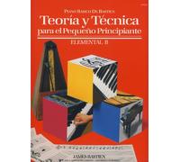 TEORÍA Y TÈCNICA DEL PEQUEÑO PRINCIPIANTE