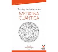Teoría y terapéutica en Medicina Cuántica