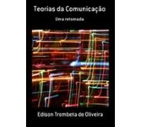 Teorias Da Comunicação (ebook)