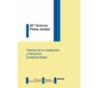 Teorias De La Mediacion Y Derechos Fundamentales
