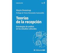 Teorías de la recepción: estrategias de análisis en los estudios culturales: 744 (Manuales)