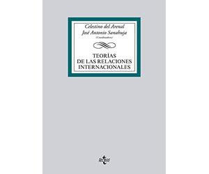 Teorías de las Relaciones Internacionales (Derecho - Biblioteca Universitaria de Editorial Tecnos)