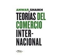 Teorias Del Comercio Internaciona (claves para comprender la economía)