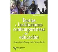 Teorías e instituciones contemporáneas de educación