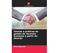 Teorias e práticas de gestão de recursos humanos a partir do Alcorão