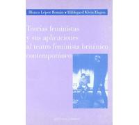 TEORIAS FEMINISTAS Y APLIC.TEATRO FEMIN (SIN COLECCION)