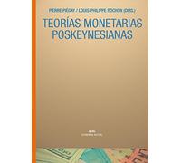 Teorías monetarias poskeynesianas: 16 (Economía actual)