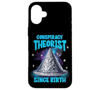 Teórico de la conspiración Desde el Nacimiento TinFoil Hat Funny Sarcasm Carcasa para iPhone 16 Plus