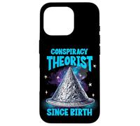Teórico de la conspiración Desde el Nacimiento TinFoil Hat Funny Sarcasm Carcasa para iPhone 16 Pro